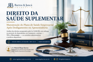 Leia mais sobre o artigo Direito da Saúde Suplementar – Manutenção do Plano de Saúde Empresarial Após Desligamento ou Aposentadoria